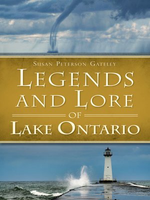 cover image of Legends and Lore of Lake Ontario